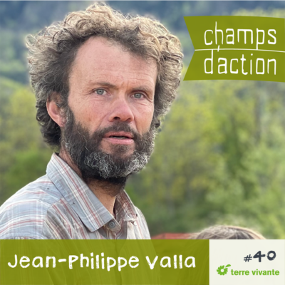 Episode 40, Jean-Philippe Valla : Autoconstruire pour rester libre !